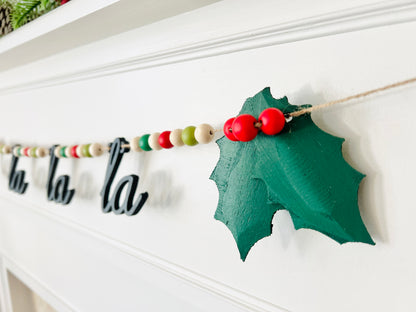 Fa La La La La garland