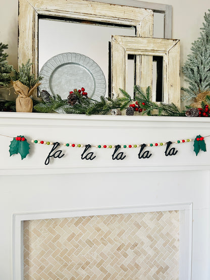 Fa La La La La garland